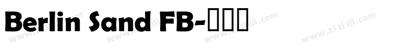 Berlin Sand FB字体转换
